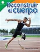 John-Michael Seeber - Reconstruir El Cuerpo