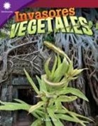 Vickie An - Invasores Vegetales