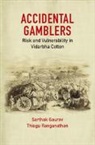 Sarthak Gaurav, Sarthak (Indian Institute of Technology Gaurav, Thiagu Ranganathan - Accidental Gamblers