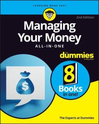 Dummies,  The Experts at Dummies,  The Experts at for Dummies, The Experts at Dummies - Managing Your Money All-In-One for Dummies