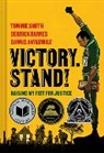 Dawud Anyabwile, Derrick Barnes, Tommie Smith - Victory. Stand!
