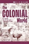 Robert Aldrich, Andreas Stucki - The Colonial World