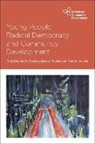 Janet Batsleer, Demet Lüküslü, Harriet Rowley - Young People, Radical Democracy and Community Development