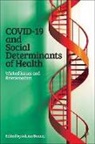 Adrian Bonner - Covid-19 and Social Determinants of Health