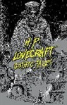 H. P. Lovecraft - H.p. Lovecraft: Gothic Tales