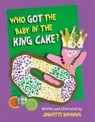 Johnette Downing, Johnette Downing - Who Got the Baby in the King Cake?