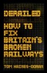 Tom Haines-Doran, Julie Froud - Derailed