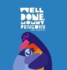 Chris Haughton, Chris Haughton - Well Done, Mommy Penguin