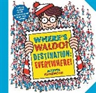 Martin Handford, Martin Handford - Where's Waldo? Destination: Everywhere!