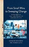 Priya Sotto Frank, Priya Frank, Theresa Sotto - From Small Wins to Sweeping Change
