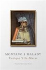 Enrique Vila-Matas, Enrique/ Dunne Vila-Matas - Montano's Malady