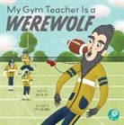 Amy Culliford, Flavia Zuncheddu, Flavia Zuncheddu - My Gym Teacher Is a Werewolf
