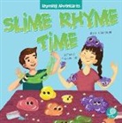 Anita Barghigiani, Amy Culliford, Anita Barghigiani - Slime Rhyme Time