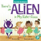 Anita Barghigiani, Amy Culliford, Anita Barghigiani - There's an Alien in My Ballet Class