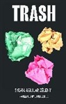 Sylvia Aguilar-Zeleny, Sylvia Aguilar-Zéleny, Sylvia Aguilar-Zleny - Trash
