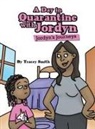 Tracey Smith - A Day in Quarantine with Jordyn