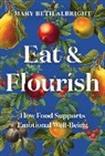 Mary Beth Albright - Eat & Flourish