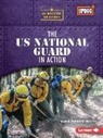 Marie-Therese Miller - The Us National Guard in Action