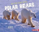 Sandra Markle - On the Hunt With Polar Bears