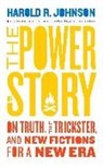 Harold R. Johnson - The Power of Story
