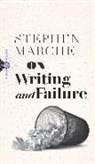 Stephen Marche - On Writing and Failure