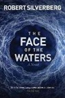 Robert Silverberg - The Face of the Waters