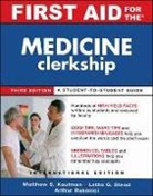 Latha Ganti, Ganti Latha, Matthew Kaufman, Kaufman Matthew, Arthur Rusovici, Rusovici Arthur - First Aid for the Medicine Clerkship, Third Edition (Int'l Ed)