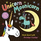 Nick Sharratt, Sharratt Nick, Phoebe Tinkler, Nick Sharratt, Sharratt Nick, Phoebe Tinkler - Unicorn Moonicorn