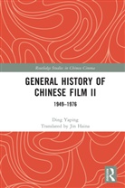 YAPING, Ding Yaping, Yaping Ding - General History of Chinese Film II