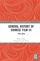 YAPING, Ding Yaping, Yaping Ding - General History of Chinese Film III