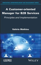 Valerie Mathieu - A Customer-oriented Manager for B2B Services