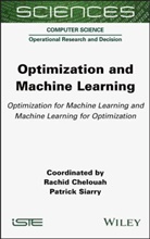 Rachid Chelouah, Patrick Siarry - Optimization and Machine Learning