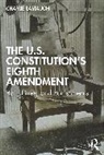 Eastaugh, Charlie Eastaugh - U.s. Constitutions Eighth Amendment