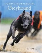 DarRen Morris, Morris Darren - Training and Racing the Greyhound
