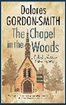 DOLORE GORDON-SMITH, Dolores Gordon-Smith, Gordon-Smith Dolores - Chapel in the Woods