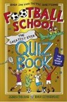 Alex Bellos, Alex Lyttleton Bellos, Ben Lyttleton, Lyttleton Ben, Spike Gerrell, Gerrell Spike - Football School: The Greatest Ever Quiz Book