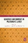 Chrysanthos S. Duff Chrysanthou, Chrysanthos S. Chrysanthou, Timothy Duff, Timothy E. Duff, Duff Timothy E. - Generic Enrichment in Plutarchs Lives