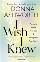 Donna Ashworth, Wiser Words Limited - I Wish I Knew