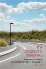 Ari J. Blatt - Topographic Imaginary