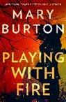 Mary Burton, Mary Burton - Playing With Fire
