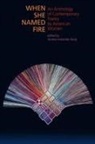 Andrea Hollande Budy, Andrea Hollander Budy, Andrea Hollander - When She Named Fire