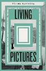 Polina Barskova - Living Pictures