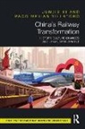 Paco Mejias Villatoro, Xi, Junjie (University of Liverpool Xi, Junjie (Xi'an Jiaotong Liverpool University Xi, Junjie (Xi''an Jiaotong Liverpool University Xi - Chinas Railway Transformation