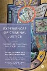 Roxanna Dehaghani, Roxanna (Cardiff University) Dehaghani, Daniel Newman, Daniel (Cardiff University) Newman - Experiences of Criminal Justice