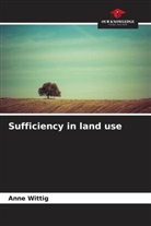 Anne Wittig - Sufficiency in land use