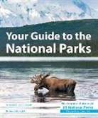 Michael Oswald, Michael Joseph Oswald, Derek Pankratz - Your Guide to the National Parks