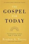 Reuben A. Torrey - The Gospel for Today