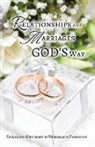 Denburk Gregory, Veronica Gregory - Relationships and Marriages God's Way