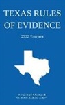Michigan Legal Publishing Ltd. - Texas Rules of Evidence; 2022 Edition