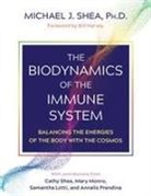 Michael J. Shea - The Biodynamics of the Immune System